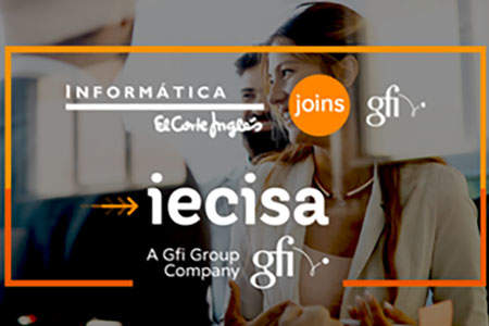 Gfi se posiciona entre las principales empresas de servicios de TI en Europa al firmar la adquisición de IECISA, la consultora tecnológica del Grupo El Corte Inglés