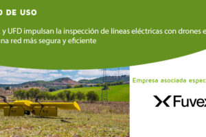FuVeX y UFD impulsan la inspección de líneas eléctricas con drones e IA para una red más segura y eficiente.