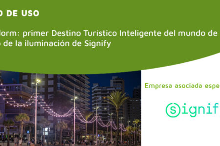 Benidorm: primer Destino Turístico Inteligente del mundo de la mano de la iluminación de Signify
